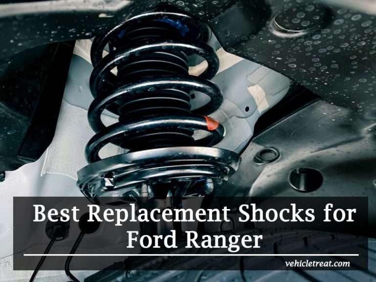 Best Replacement Shocks for Ford Ranger
